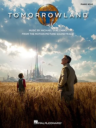 Tomorrowland - Music from the Motion Picture Soundtrack
