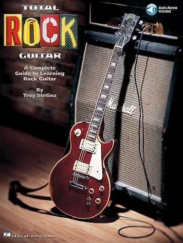Total Rock Guitar - A Complete Guide to Learning Rock Guitar