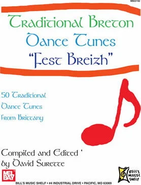 Traditional Breton Dance Tunes - Fest Breizh<br>50 Traditional Dance Tunes from Brittany