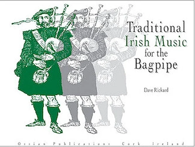 Traditional Irish Music for the Bagpipe