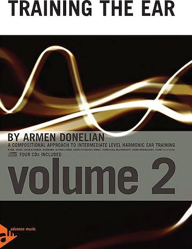 Training the Ear, Volume 2: A Compositional Approach to Intermediate Level Harmonic Ear Training