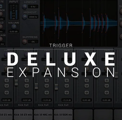 TRIGGER 2 Deluxe expansion (Download) <br>Real audio examples TRIGGER Deluxe