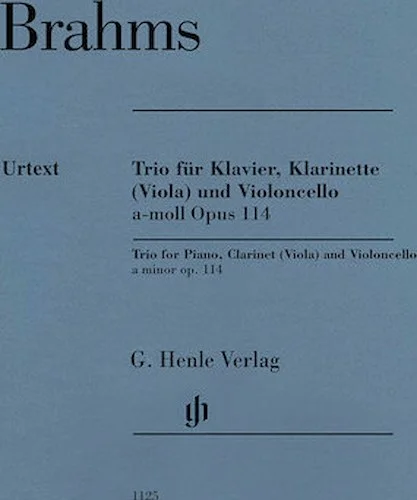 Trio in A Minor, Op. 114 - Revised Edition - for Piano, Clarinet (Viola) and Cello