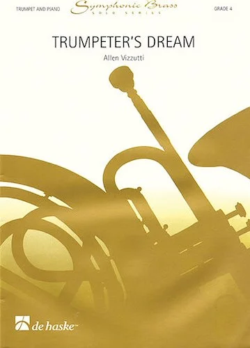 Trumpeter's Dream - Symphonic Brass Solo Series