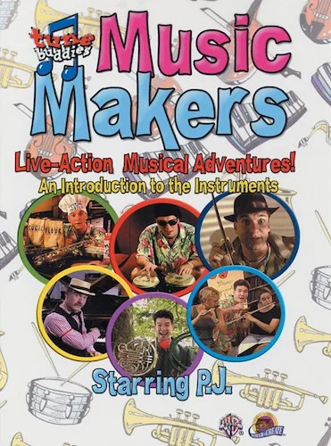 Tune Buddies™ Music Makers: An Introduction to the Instruments