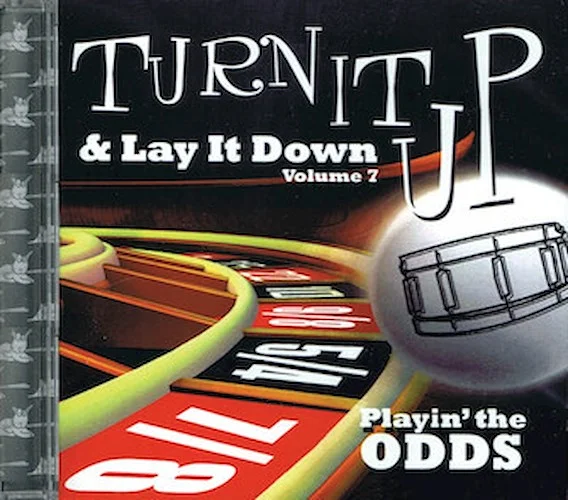 Turn It Up & Lay It Down, Vol. 7 - "Playin' the Odds" - Play-Along CD for Drummers
