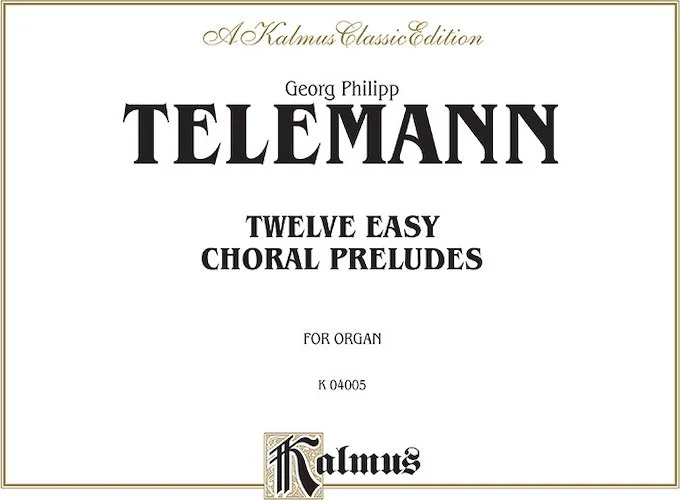 Twelve Easy Chorale Preludes