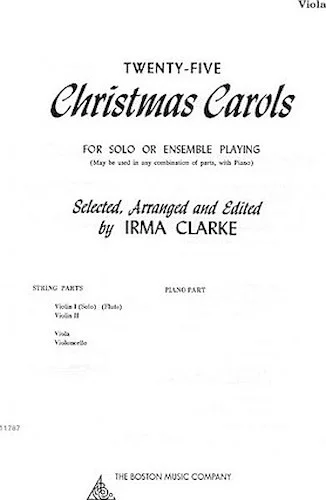 Twenty-Five Christmas Carols - Viola - for Solo or Ensemble Playing