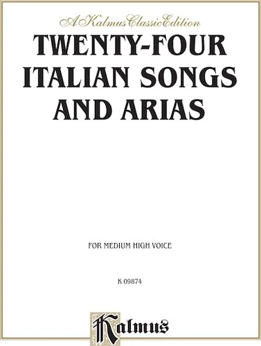 Twenty-four Italian Songs and Arias: With English and Italian Text
