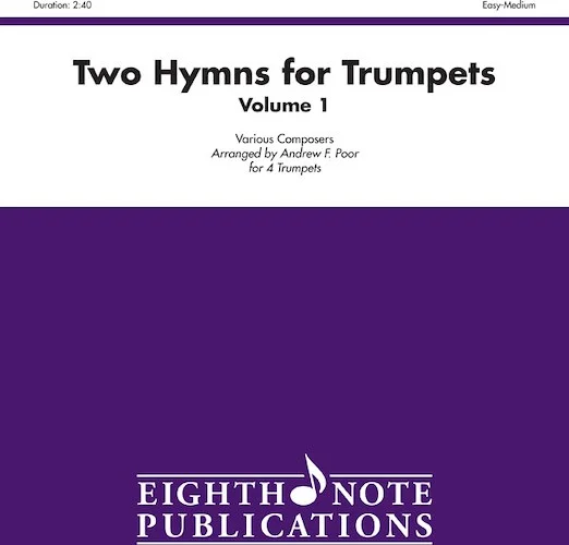Two Hymns for Trumpets, Volume 1