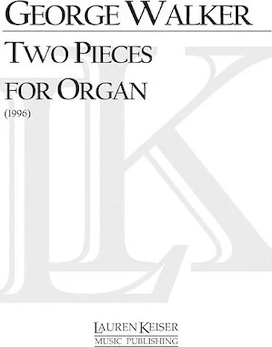 Two Pieces for Organ