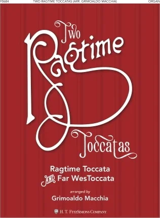 Two Ragtime Toccatas: Ragtime Toccata & Far WesToccata