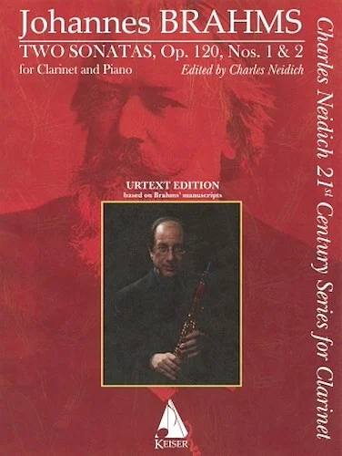 Two Sonatas, Op. 120, No. 1 & 2 - for Clarinet and Piano
Charles Neidich 21st Century Series for Clarinet
