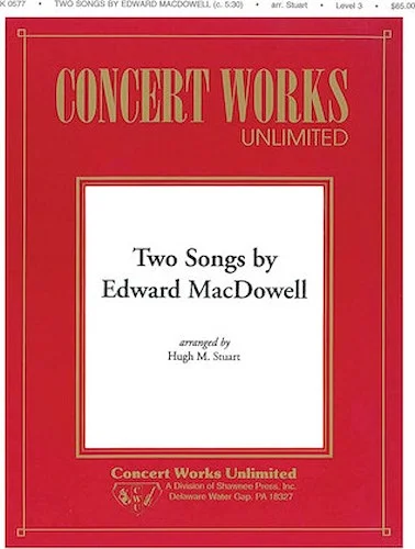 Two Songs by Edward MacDowell