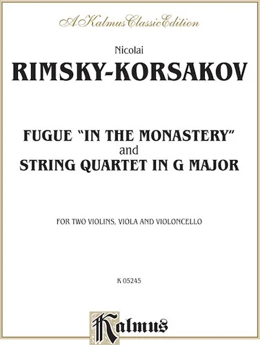 Two String Quartets: Fugue "In the Monastery" and String Quartet in G Major: For Two Violins, Viola and Violoncello
