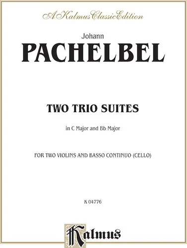 Two Trio Suites (C Major, B-flat Major)