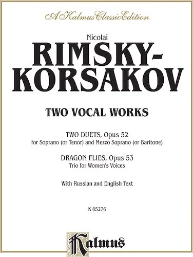 Two Vocal Works (Opus 52 and 53): For Soprano or Tenor, Mezzo-Soprano or Baritone and Women's Trio with Russian and English Text
