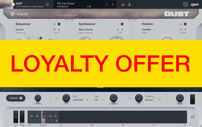 UJAM DUST Loyalty Offer	 (Download) <br>