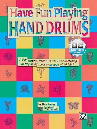 Ultimate Beginner Series: Have Fun Playing Hand Drums (For Bongo, Conga and Djembe Drums): A Fun, Musical, Hands-On Book and CD for Beginning Hand Drummers of All Ages