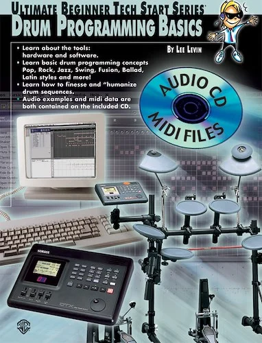 Ultimate Beginner Tech Start Series®: Drum Programming Basics