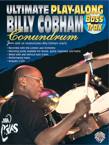 Ultimate Play-Along Bass Trax: Billy Cobham Conundrum: Jam with Six Revolutionary Billy Cobham Charts