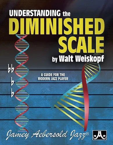 Understanding the Diminished Scale: A Guide for the Modern Jazz Player