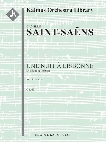Une Nuit a Lisbonne, Op. 63 (A Night in Lisbon)<br>