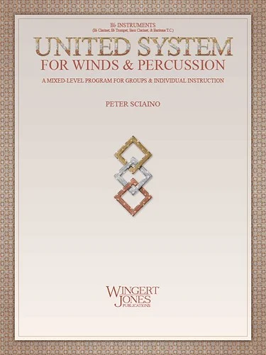 United System for Winds and Percussion - A Mixed-level Program for Group & Individual Instruction