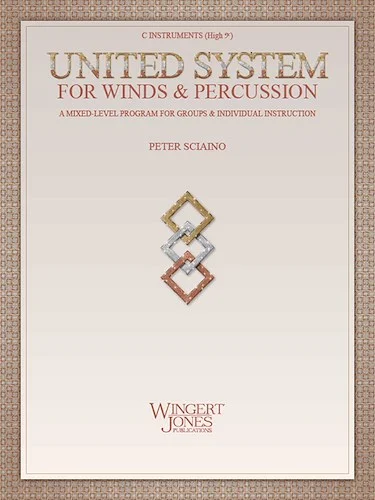 United System for Winds and Percussion - A Mixed-level Program for Group & Individual Instruction