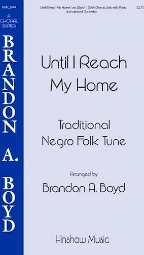 Until I Reach My Home - Brandon Boyd Series