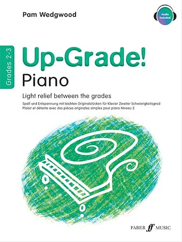 Up-Grade! Piano, Grades 2-3: Light Relief Between Grades