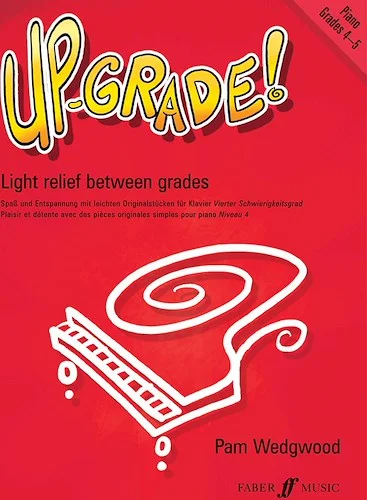 Up-Grade! Piano, Grades 4-5: Light Relief Between Grades