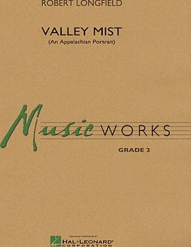 Valley Mist (An Appalachian Portrait)