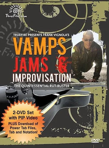 Vamps, Jams & Improvisation - The Quintessential Rut-Buster