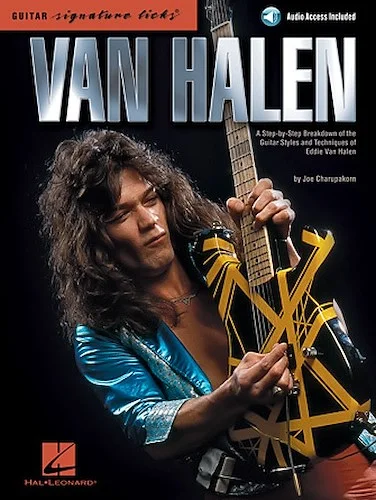 Van Halen - Signature Licks - A Step-by-Step Breakdown of the Guitar Styles and Techniques of Eddie Van Halen
