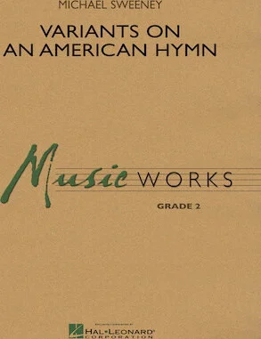 Variants on an American Hymn