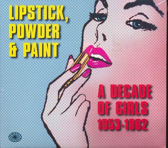 Various - Lipstick, Powder & Paint: A Decade Of Girls 1953-1962 (90 tracks) (3xCD)