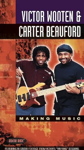 Victor Wooten & Carter Beauford - Making Music - Featuring Bela Fleck, Jeff Coffin, Joseph Wooten and Regi Wooten