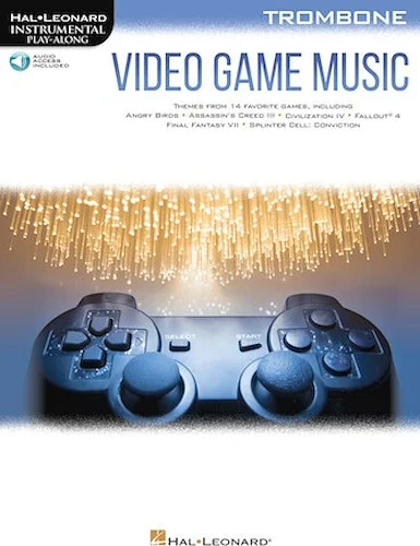 Video Game Music for Trombone - Instrumental Play-Along  Series