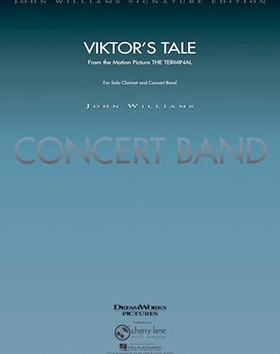 Viktor's Tale (from "The Terminal") - (Clarinet Solo with Band)- Score and Parts