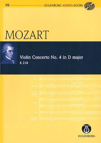 Violin Concerto No. 4 in D Major, KV 218 - Eulenburg Audio+Score Series, Vol. 98