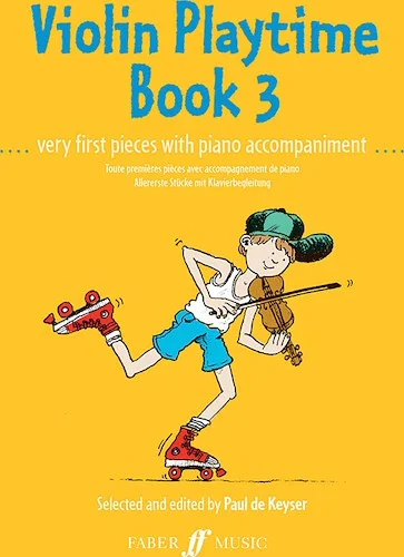 Violin Playtime, Book 3: Very First Pieces with Piano Accompaniment