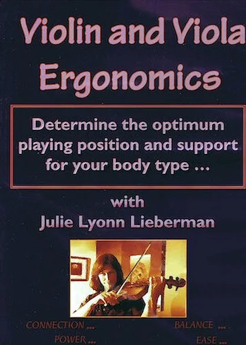Violin and Viola Ergonomics - Determine the Optimum Playing Position and Support for Your Body Type