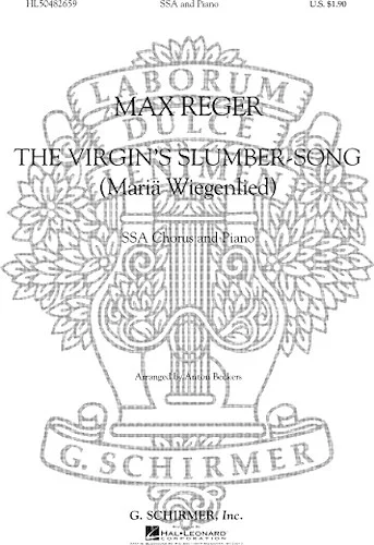 Virgin's Slumber Song SSA Maria Wiegenlied