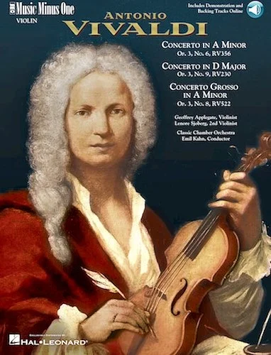 Vivaldi - Concerto in A Minor; Concerto in D major; Concerto Grosso in A minor