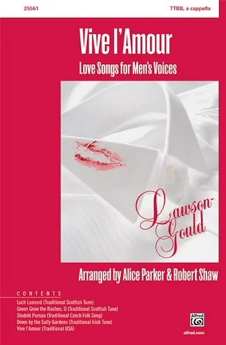 Vive l'Amour: Love Songs for Men's Voices