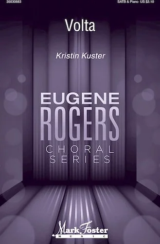 Volta - Eugene Rogers Choral Series