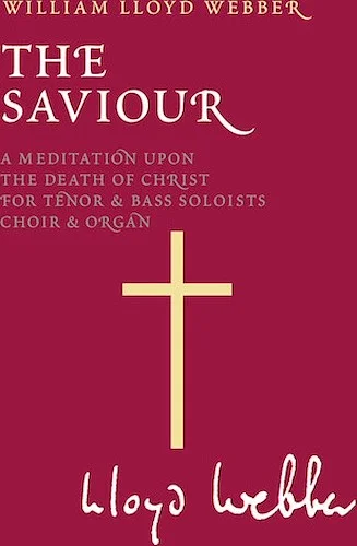 W.S. Lloyd Webber: The Saviour.