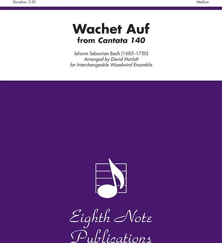 Wachet Auf (from <I>Cantata 140</I>)