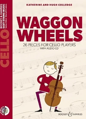Waggon Wheels - 26 Pieces for Cello Players with Audio CD